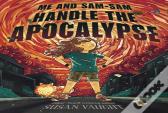 Me And Sam-Sam Handle The Apocalypse