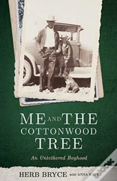 Me And The Cottonwood Tree