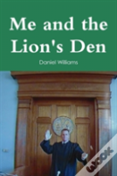 Me And The Lion'S Den
