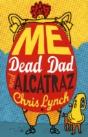 Me, Dead Dad And Alcatraz - Preview