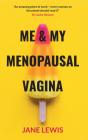 Me & My Menopausal Vagina - Preview