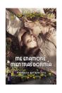 Me Enamore Mientras Dormia - Preview