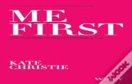 Me First