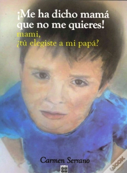Capa do artigo ¡Me Ha Dicho Mamá...Que No Me Quieres!
