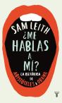 ¿Me Hablas A Mí? - Preview
