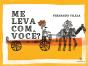 Me Leva Com Você? - Preview