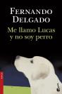Me Llamo Lucas Y No Soy Perro - Preview