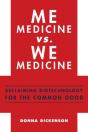 Me Medicine Vs. We Medicine - Preview