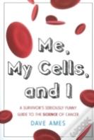 Me, My Cells & I