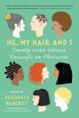 Me, My Hair, And I - Preview