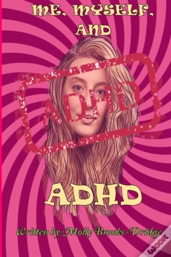 Capa do artigo Me, Myself And Adhd