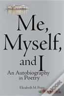 Me, Myself, And I