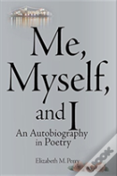 Me, Myself, And I