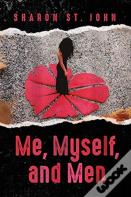 Me, Myself, And Men