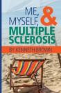 Me, Myself And Multiple Sclerosis - Preview
