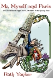 Me, Myself And Paris