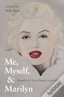 Me, Myself, & Marilyn
