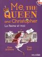 Me, The Queen And Christopher (Bilingue) - Nouvelle Edition - Preview