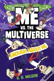 Capa do artigo Me Vs. The Multiverse: Enough About Me
