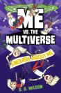 Me Vs. The Multiverse: Enough About Me - Preview