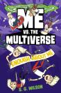 Me Vs. The Multiverse: Enough About Me - Preview