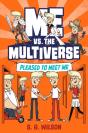 Me Vs. The Multiverse: Pleased To Meet Me - Preview