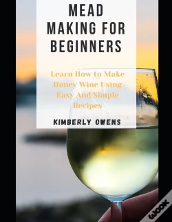 Capa do artigo Mead Making For Beginners