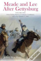 Meade And Lee After Gettysburg