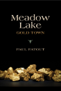 Meadow Lake - Preview