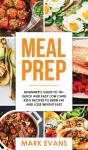 Meal Prep: Beginner'S Guide To 70+ Quick - Preview