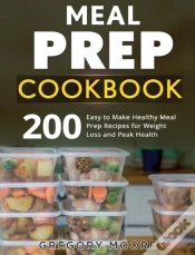 Capa do artigo Meal Prep Cookbook: 200 Easy To Make Hea