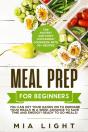 Meal Prep For Beginners - Preview
