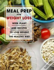 Meal Prep For Weight Loss