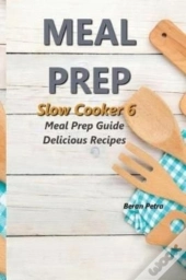 Meal Prep - Slow Cooker 6