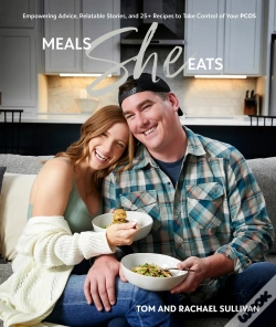 Capa do artigo Meals She Eats - Empowering Advice, Relatable Stories, And Over 25 Recipes To Take