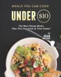 Meals You Can Cook Under $10 - Preview