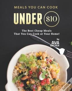 Capa do artigo Meals You Can Cook Under $10