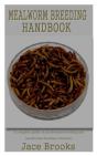 Mealworm Breeding Handbook - Preview