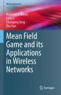 Mean Field Game And Its Applications In Wireless Networks - Preview