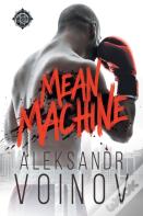 Mean Machine