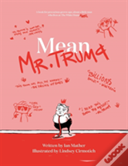 Mean Mr. Trump