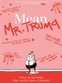 Mean Mr. Trump - Preview
