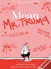 Mean Mr. Trump