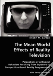 Capa do artigo Mean World Effects Of Reality Television- Perceptions Of Antisocial Behaviors Resulting From Exposure To Competition-Based Reality Programming