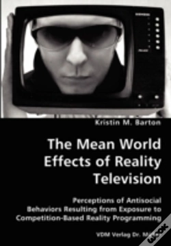 Capa do artigo Mean World Effects Of Reality Television- Perceptions Of Antisocial Behaviors Resulting From Exposure To Competition-Based Reality Programming