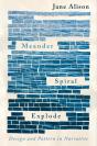 Meander, Spiral, Explode - Preview