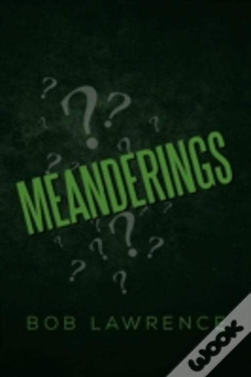 Meanderings