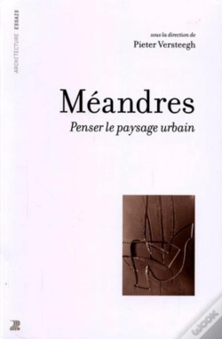 Capa do artigo Méandres : Penser Le Paysage Urbain