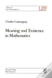 Meaning And Existence In Mathematics