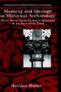 Meaning And Ideology In Historical Archaeology - Preview